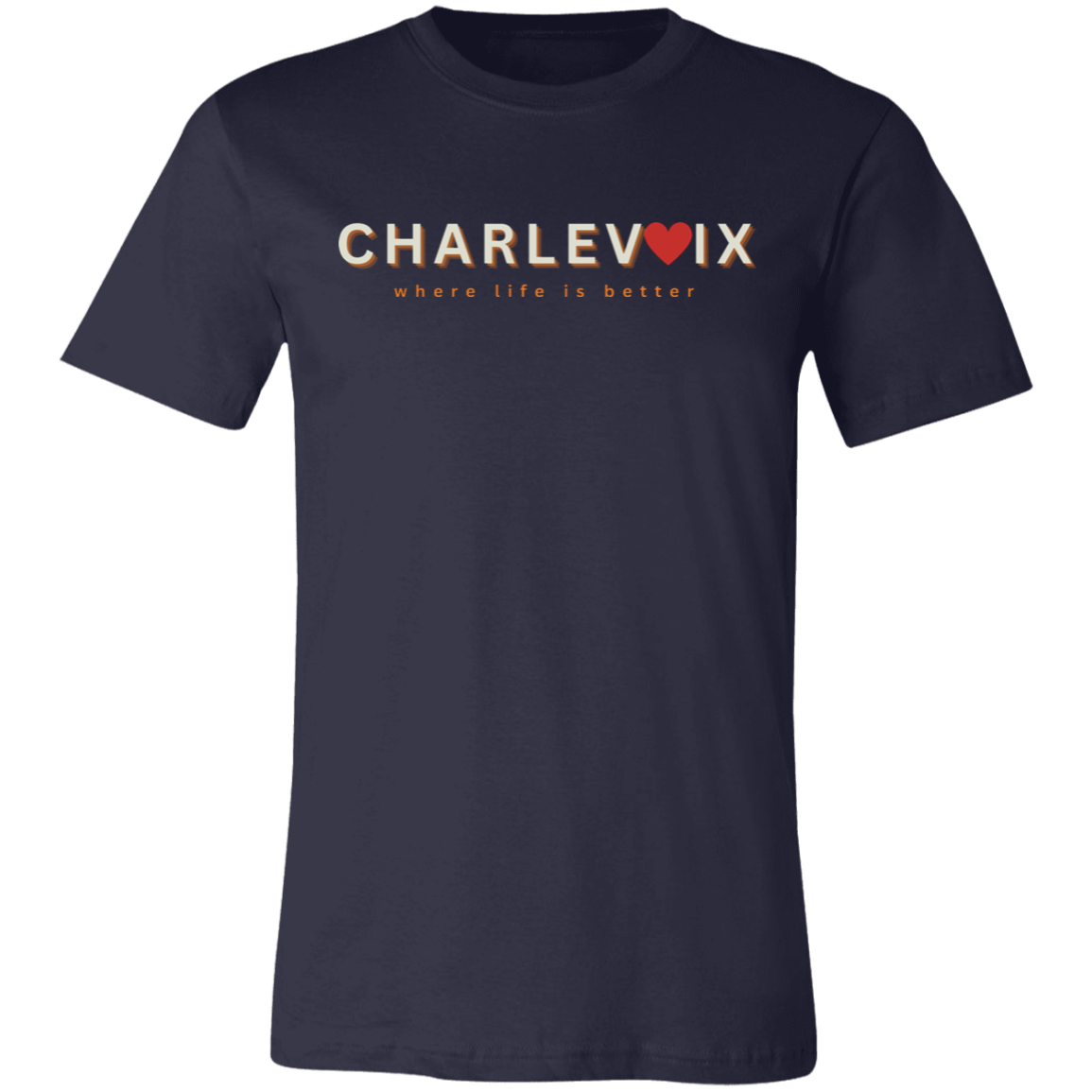 Charlevoix ~Where Life is Better Unisex Jersey Tee