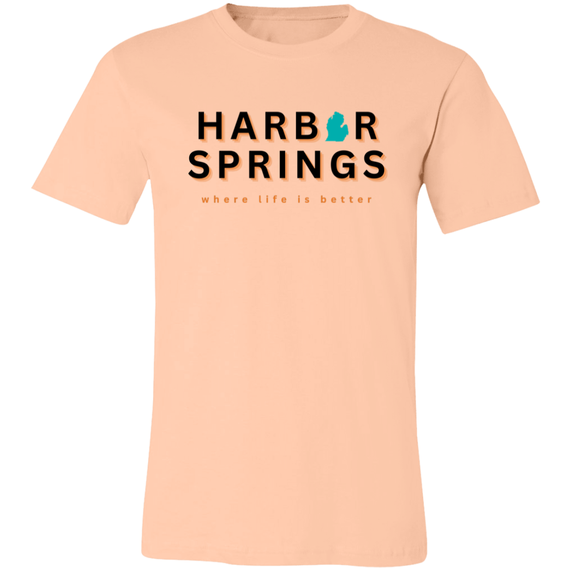 Harbor Springs ~Where Life is Better Unisex Jersey Tee