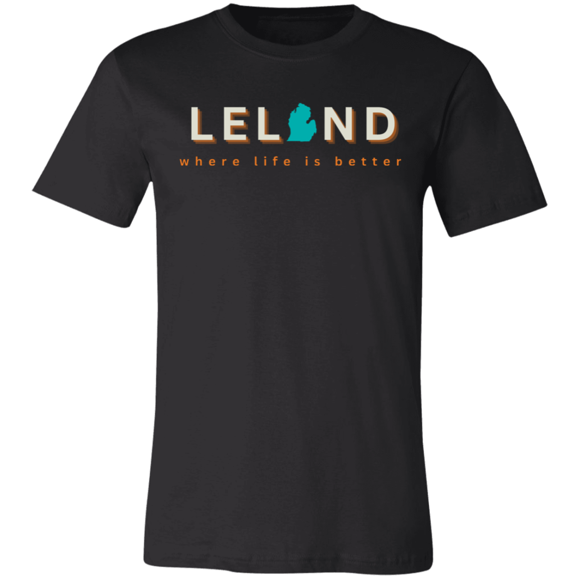 Leland ~Where Life is Better  Unisex Jersey Tee