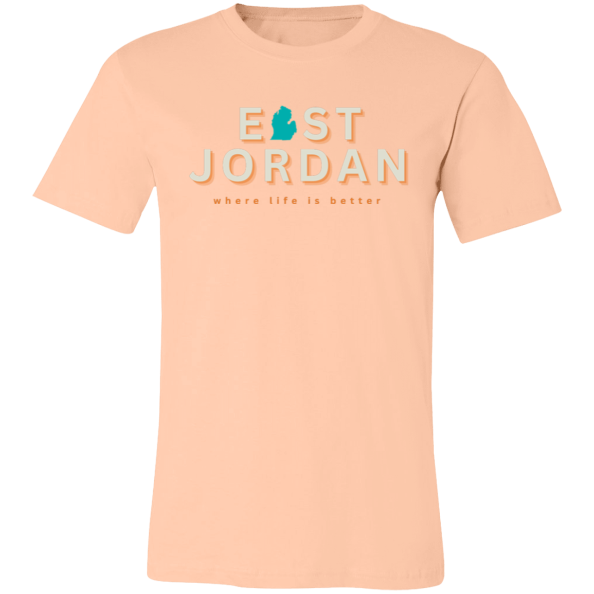 East Jordan ~Where Life is Better Unisex Jersey Tee