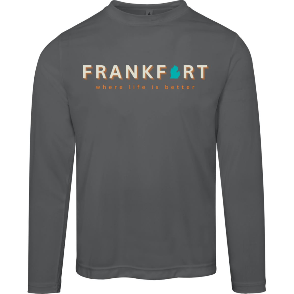 Frankfort~Where Life is Better Men's Performance Long Sleeve Tee