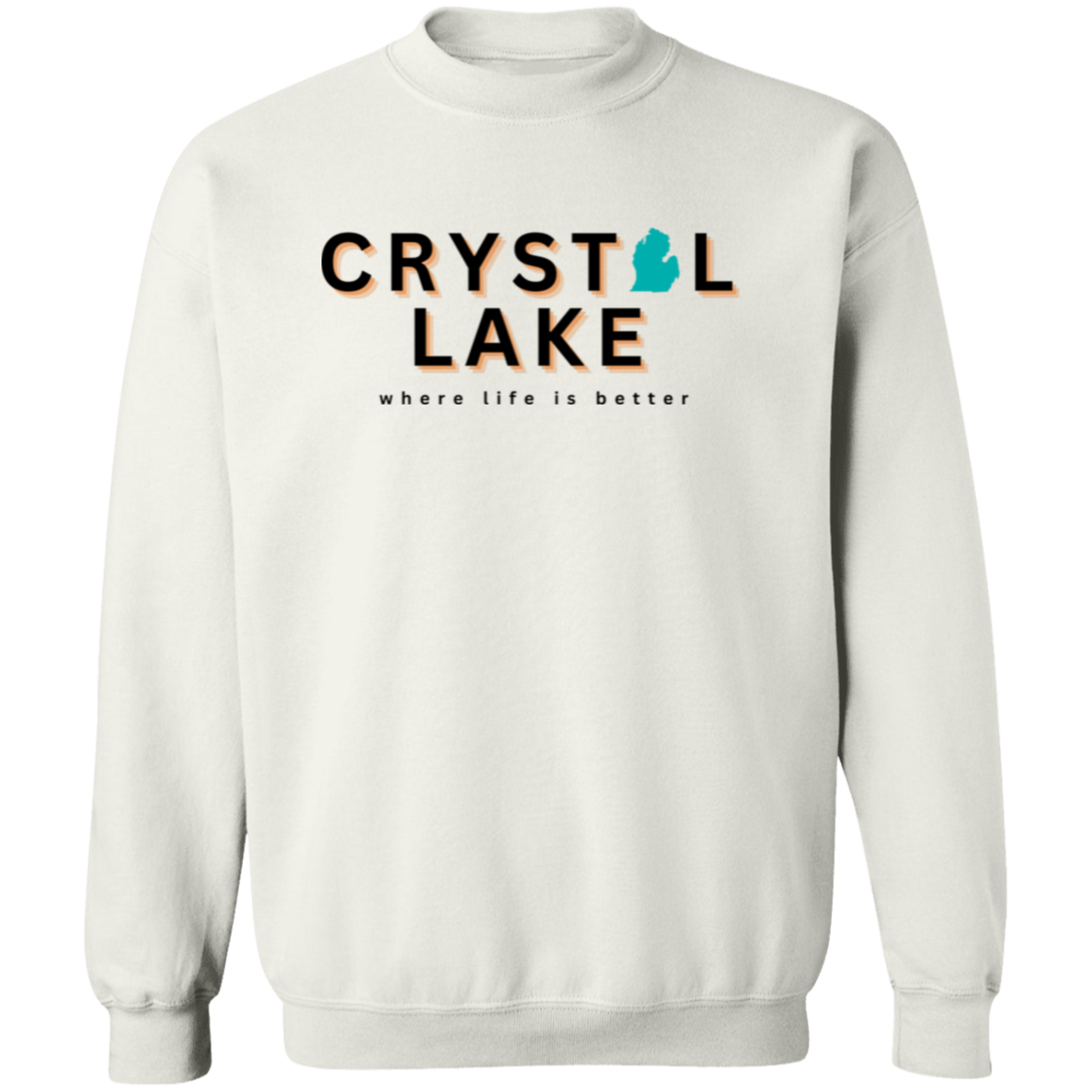 Crystal Lake ~Where Life is Better Unisex Crewneck Pullover Sweatshirt