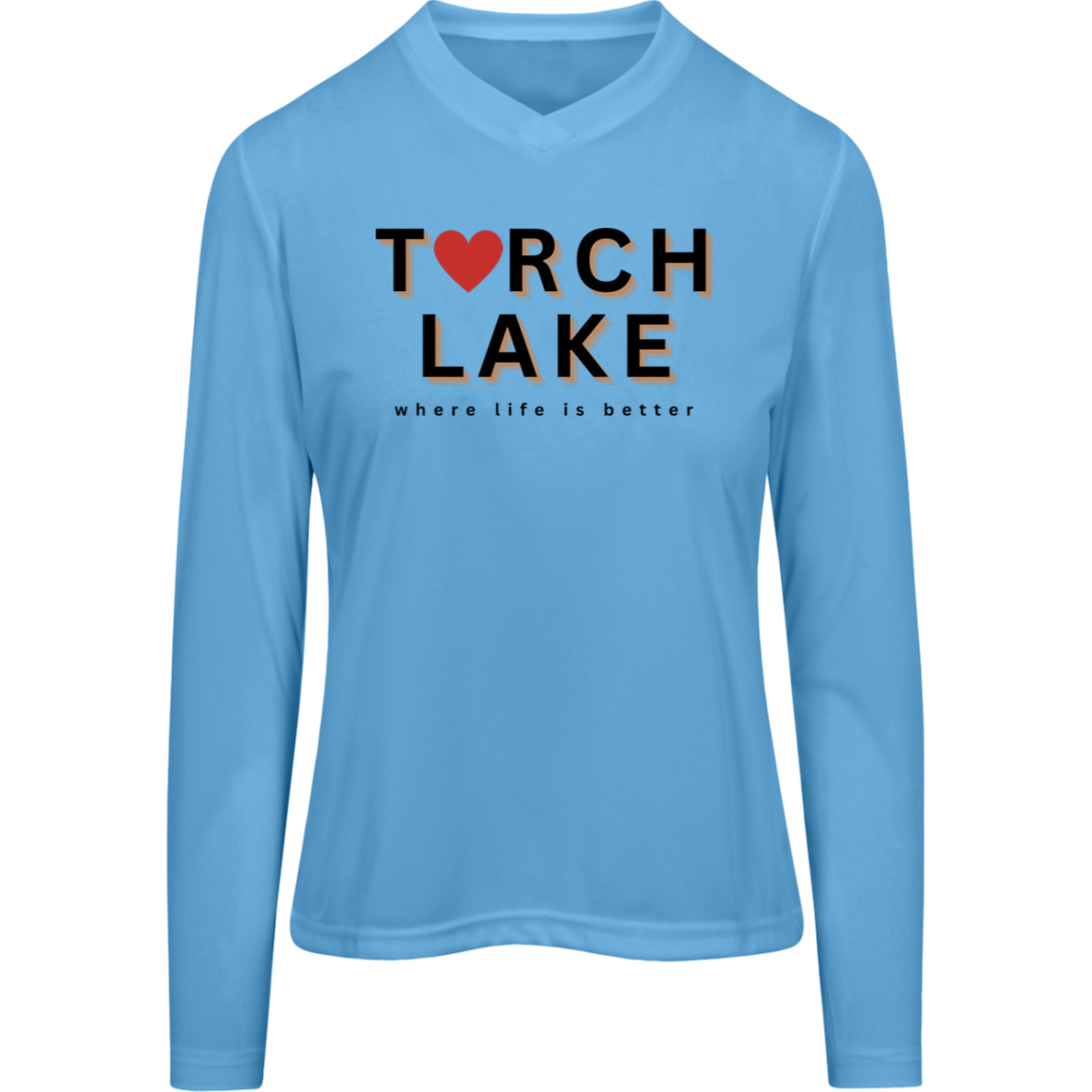 Torch Lake~Where Life is Better Women's Long Sleeve PerformanceTee