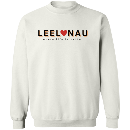 Leelanau ~Where Life is Better Unisex  Crewneck