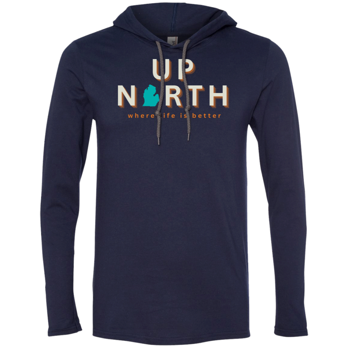 Up North~Where Life is Better Super-Lite Unisex Hoodie