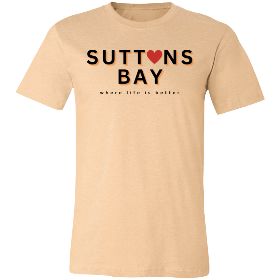 Suttons Bay ~Where Life is Better  Unisex Jersey Tee