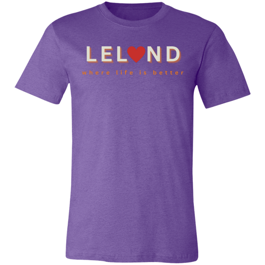 Leland ~Where Life is Better  Unisex Jersey Tee