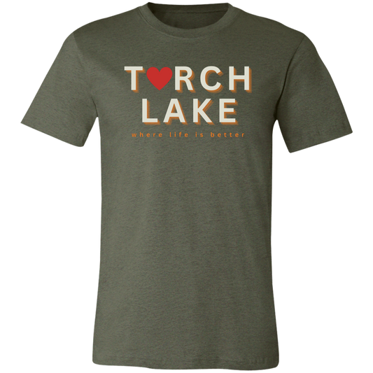 Torch Lake ~Where Life is Better  Unisex JerseyTee