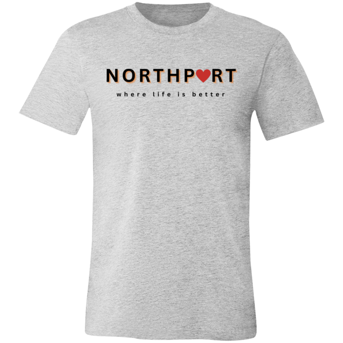 Northport ~Where Life is Better  Unisex Jersey Tee