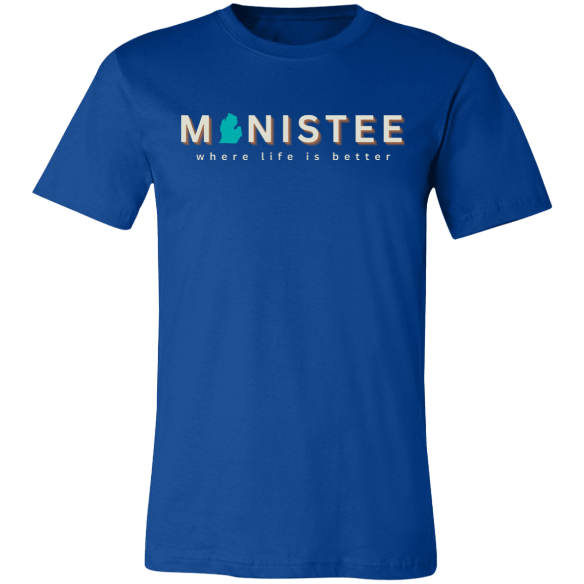 Manistee ~Where Life is Better  Unisex Jersey Tee