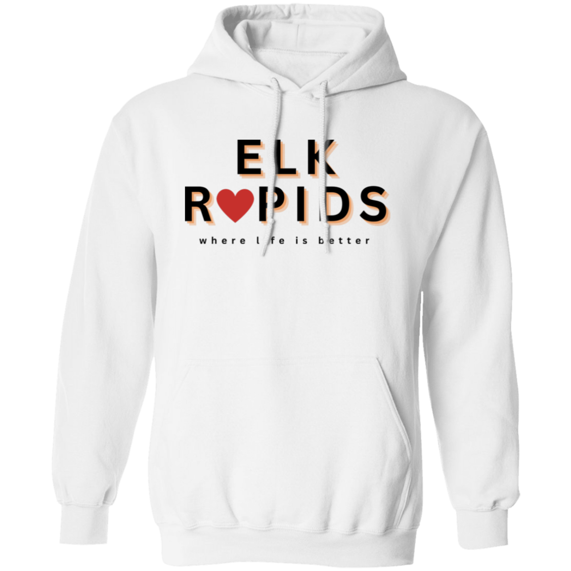 Elk Rapids ~Where Life is Better Unisex  Hoodie