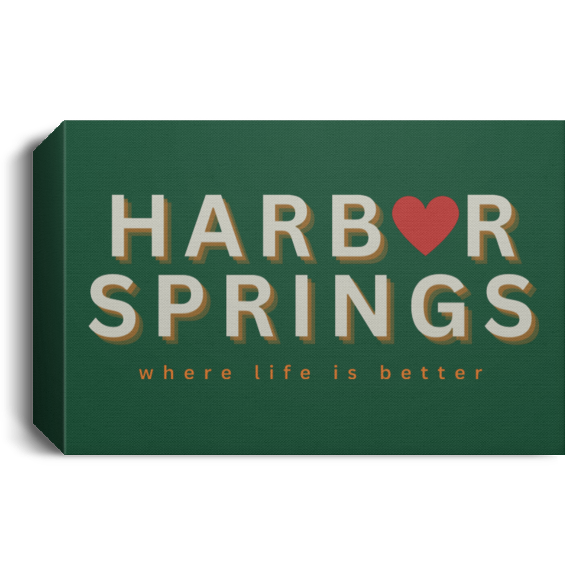 Harbor Springs ~Where Life is Better Deluxe Landscape Canvas