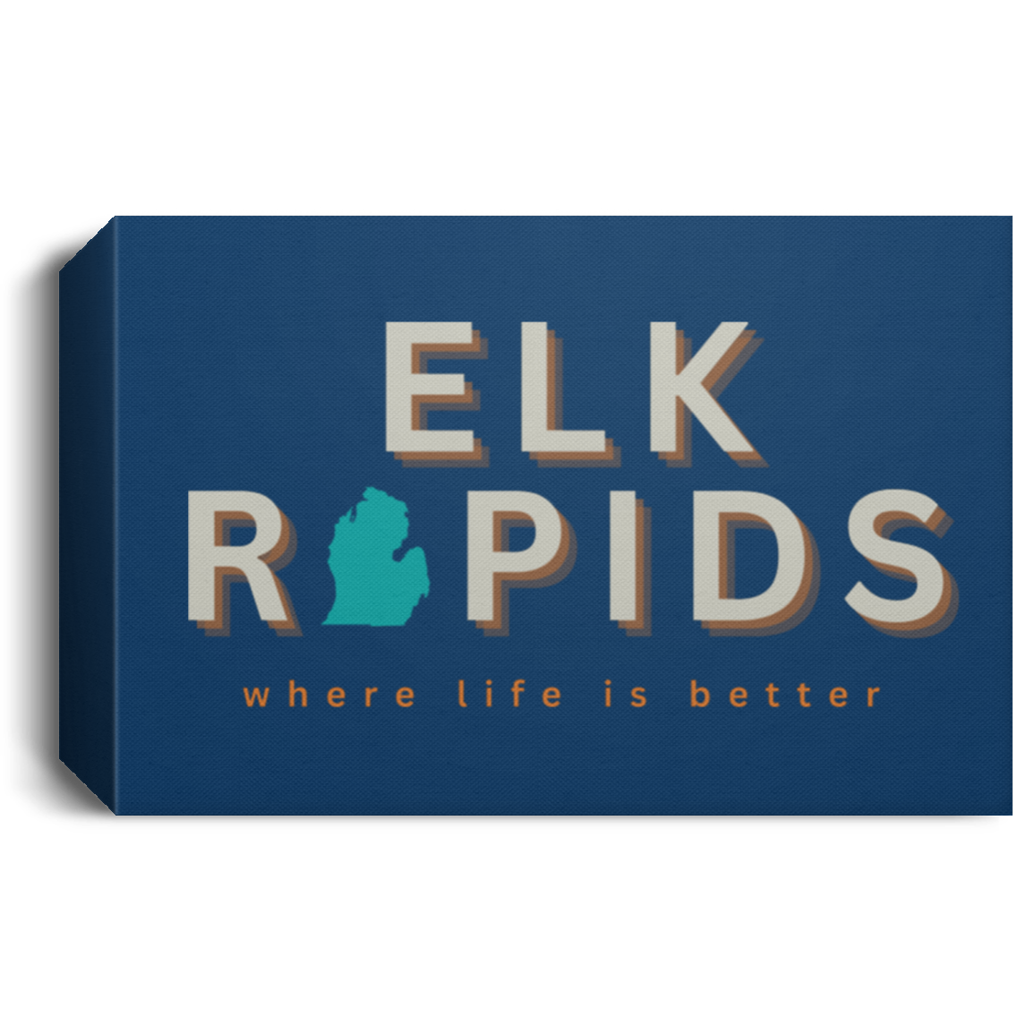 Elk Rapids ~Where Life is Better Deluxe Landscape Canvas