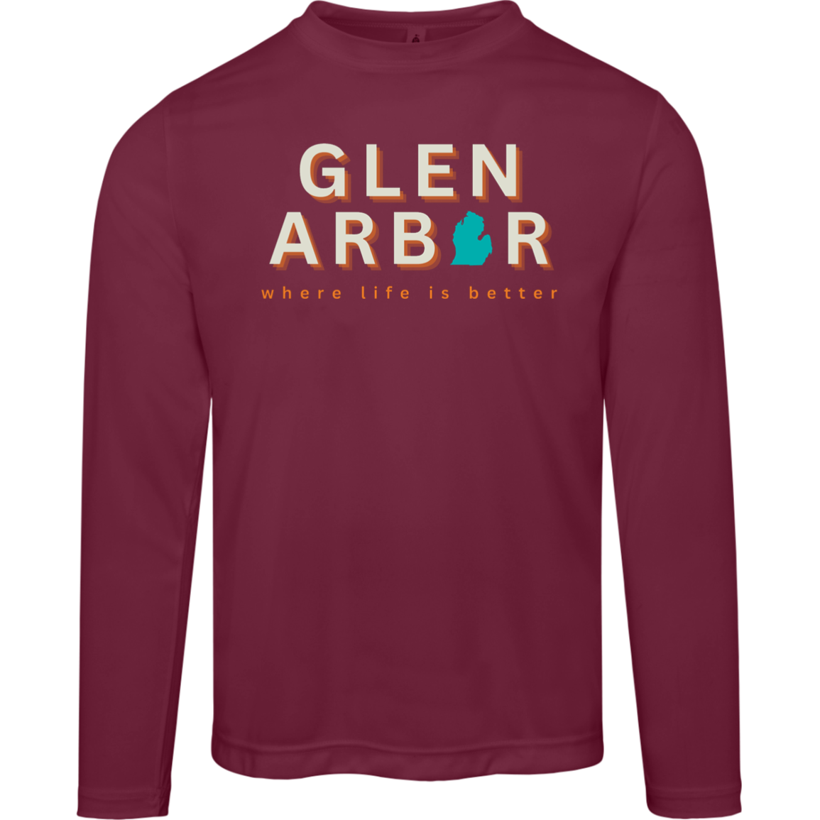 Glen Arbor~Where Life is Better Men's Performance Long Sleeve Tee