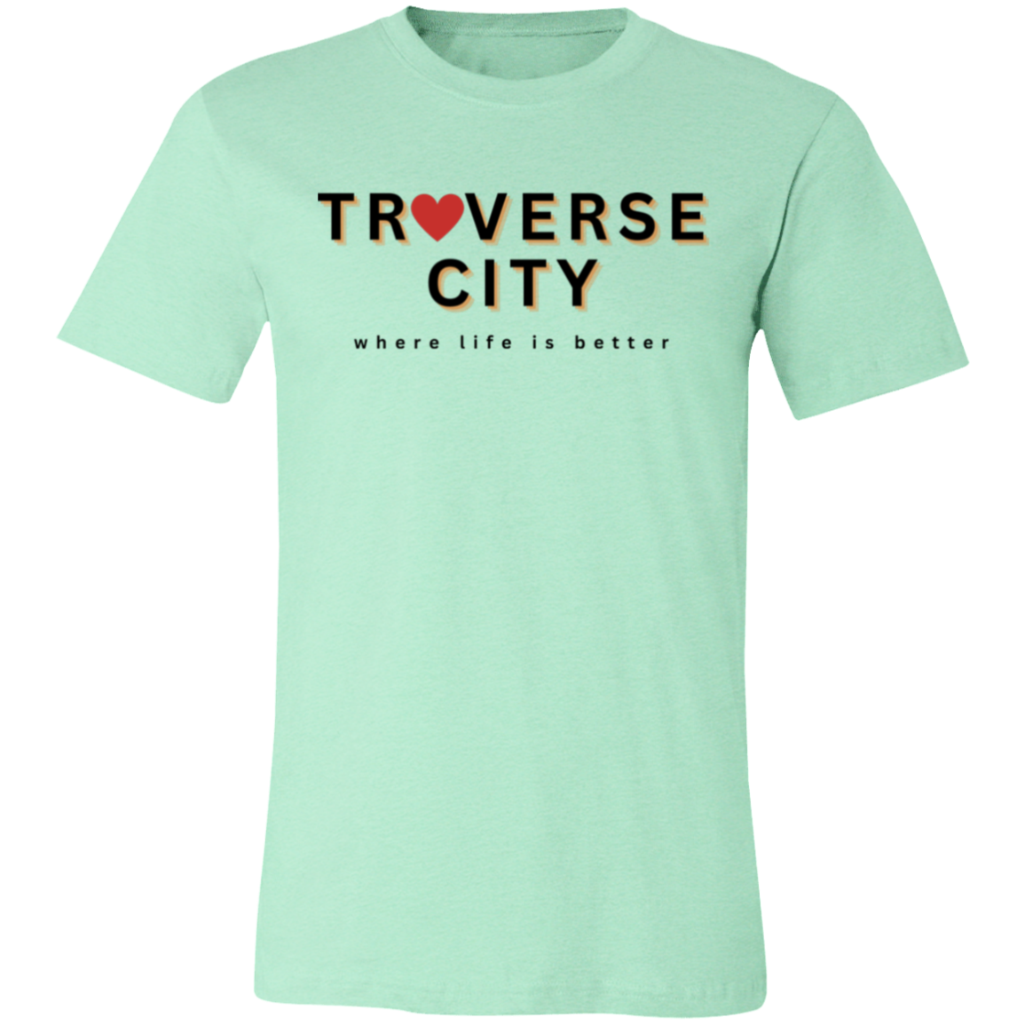 Traverse City ~Where Life is Better Unisex Heart Tee