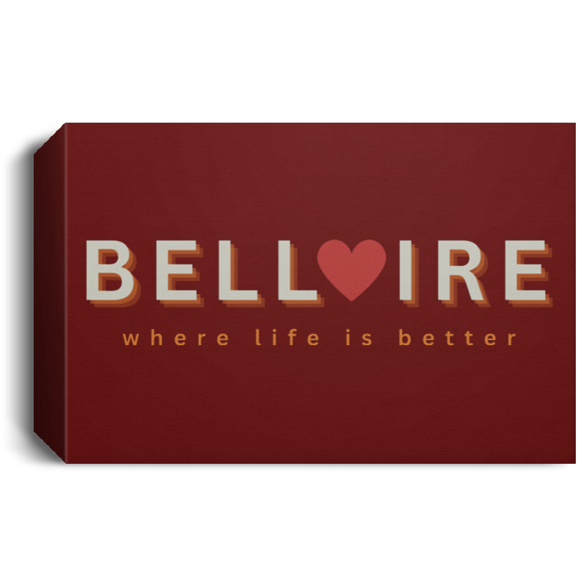 Bellaire ~Where Life is Better  Deluxe Landscape Canvas