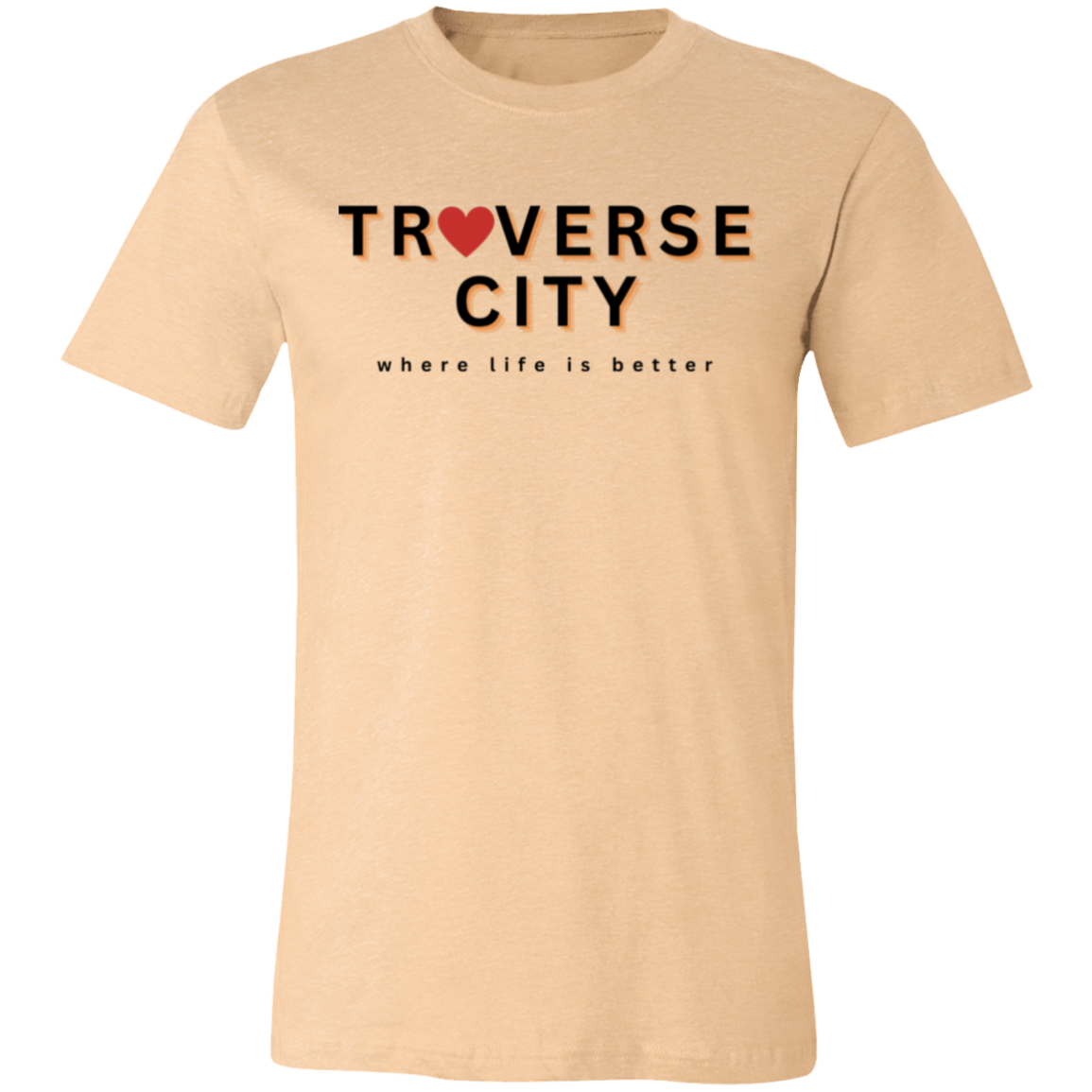 Traverse City ~Where Life is Better Unisex Heart Tee