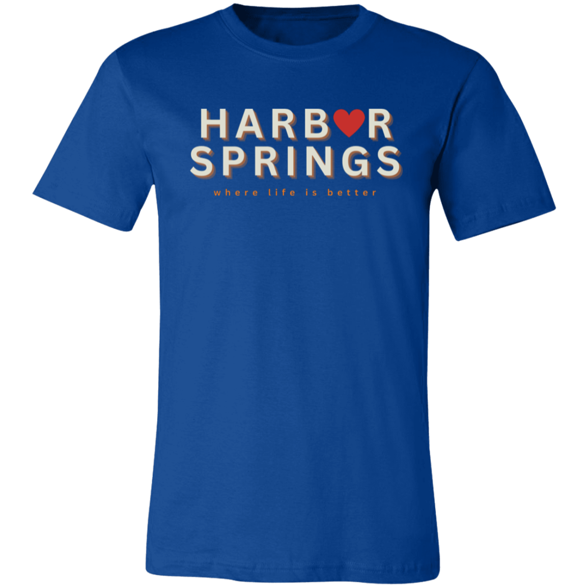 Harbor Springs ~Where Life is Better  Unisex Jersey Tee