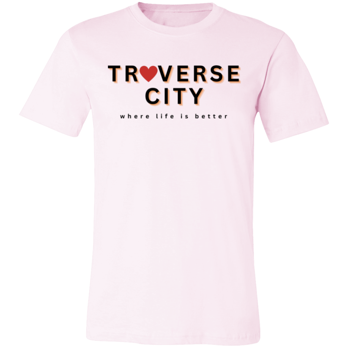 Traverse City ~Where Life is Better Unisex Heart Tee