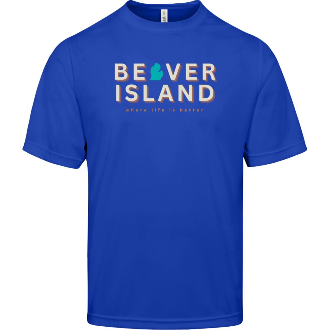 Beaver Island~Where Life is Better Men's  Performance Tee