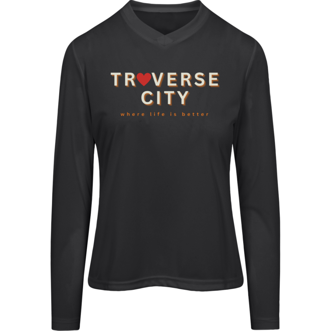 Traverse City~Where Life is Better Women's Performance Long Sleeve Tee