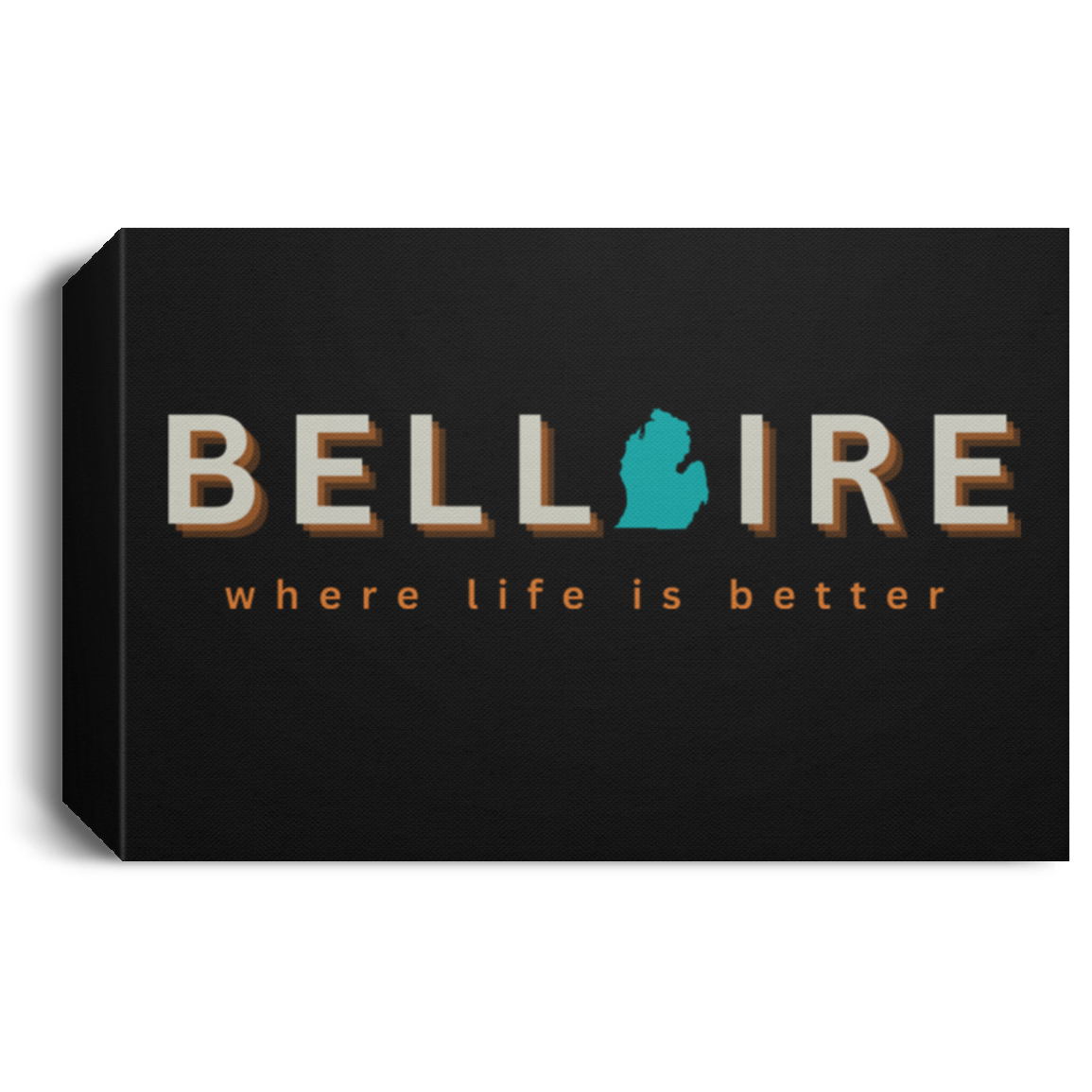 Bellaire ~Where Life is Better  Deluxe Landscape Canvas