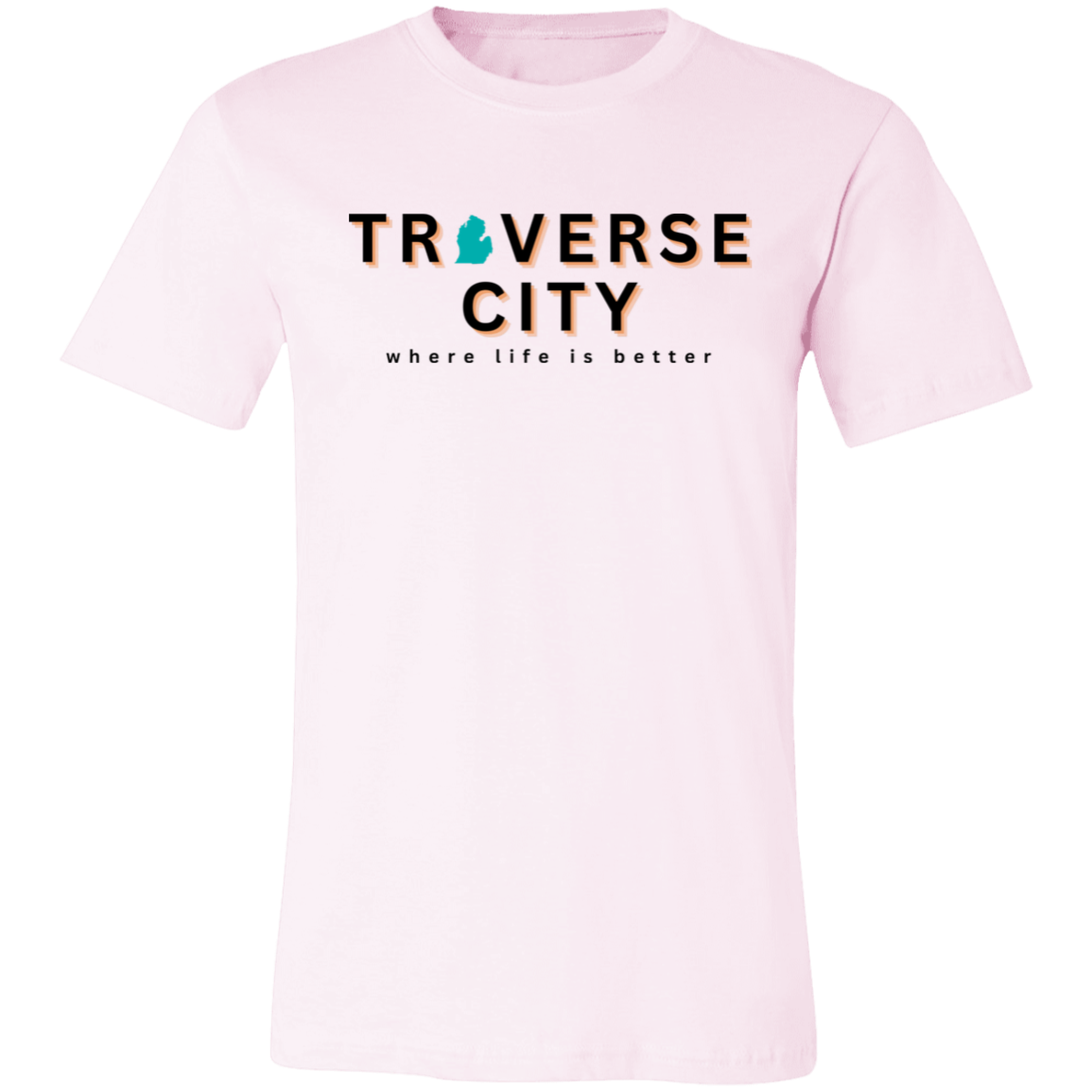 Traverse City ~Where Life is Better Unisex Jersey Tee