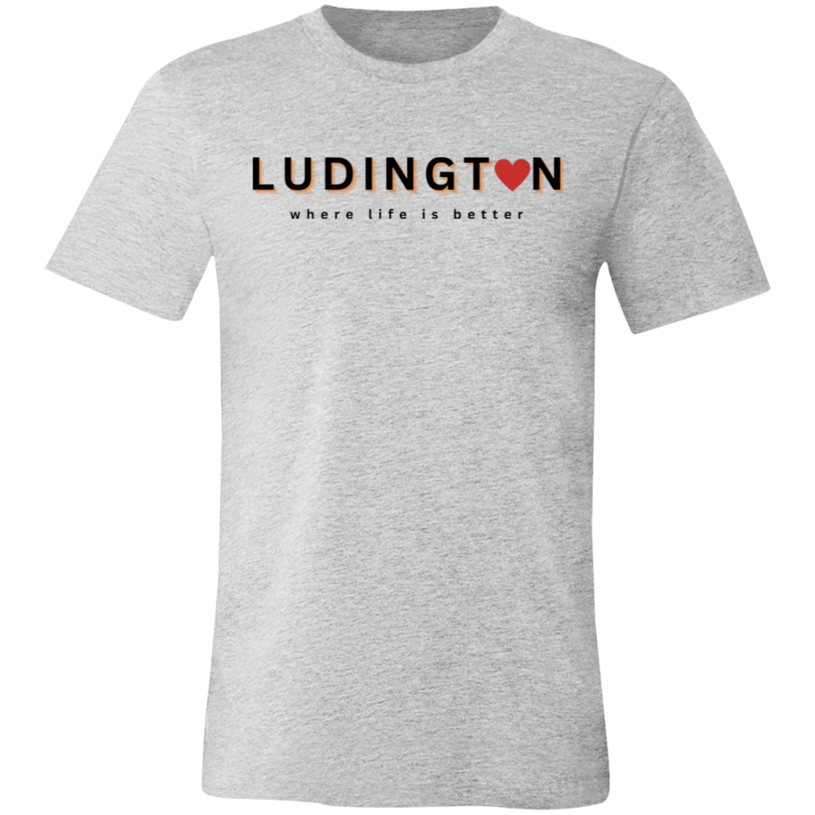 Ludington ~Where Life is Better  Unisex Jersey Tee