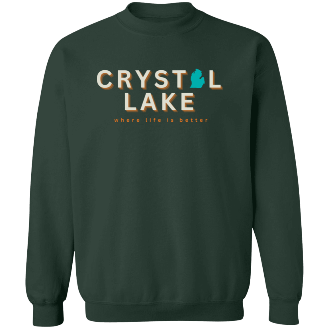 Crystal Lake ~Where Life is Better Unisex Crew Sweatshirt