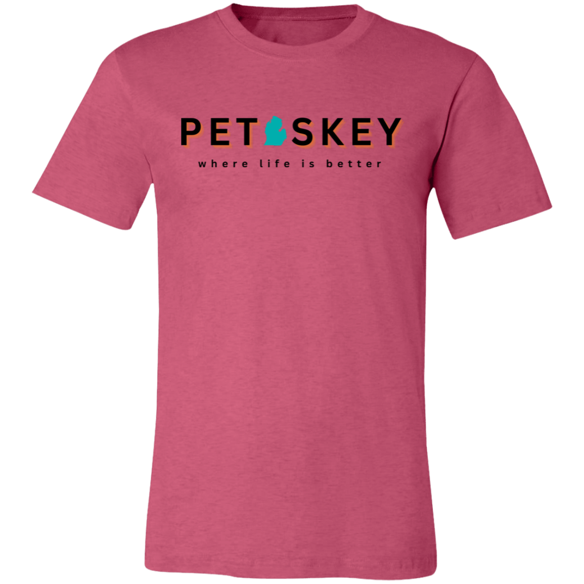 Petoskey ~Where Life is Better Unisex Jersey Tee