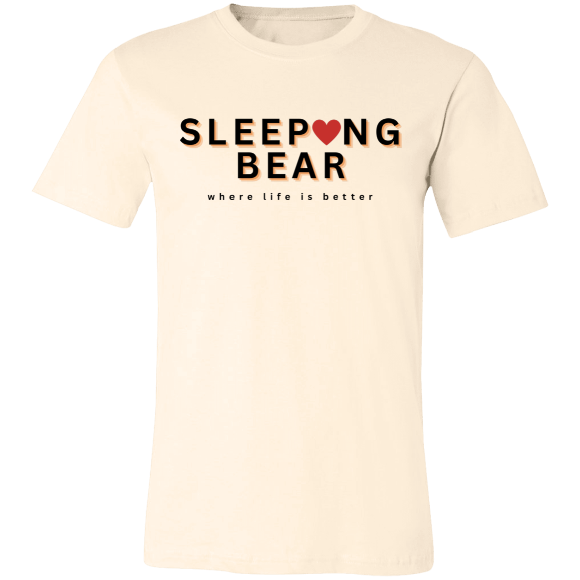 Sleeping Bear ~Where Life is Better  Unisex Jersey Tee