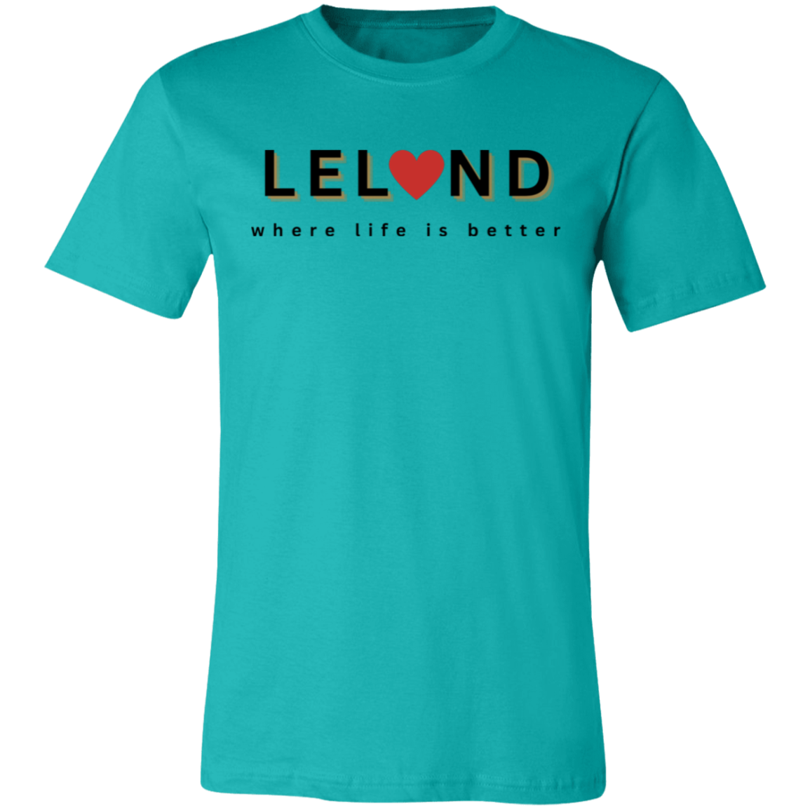 Leland ~Where Life is Better  Unisex Jersey Tee