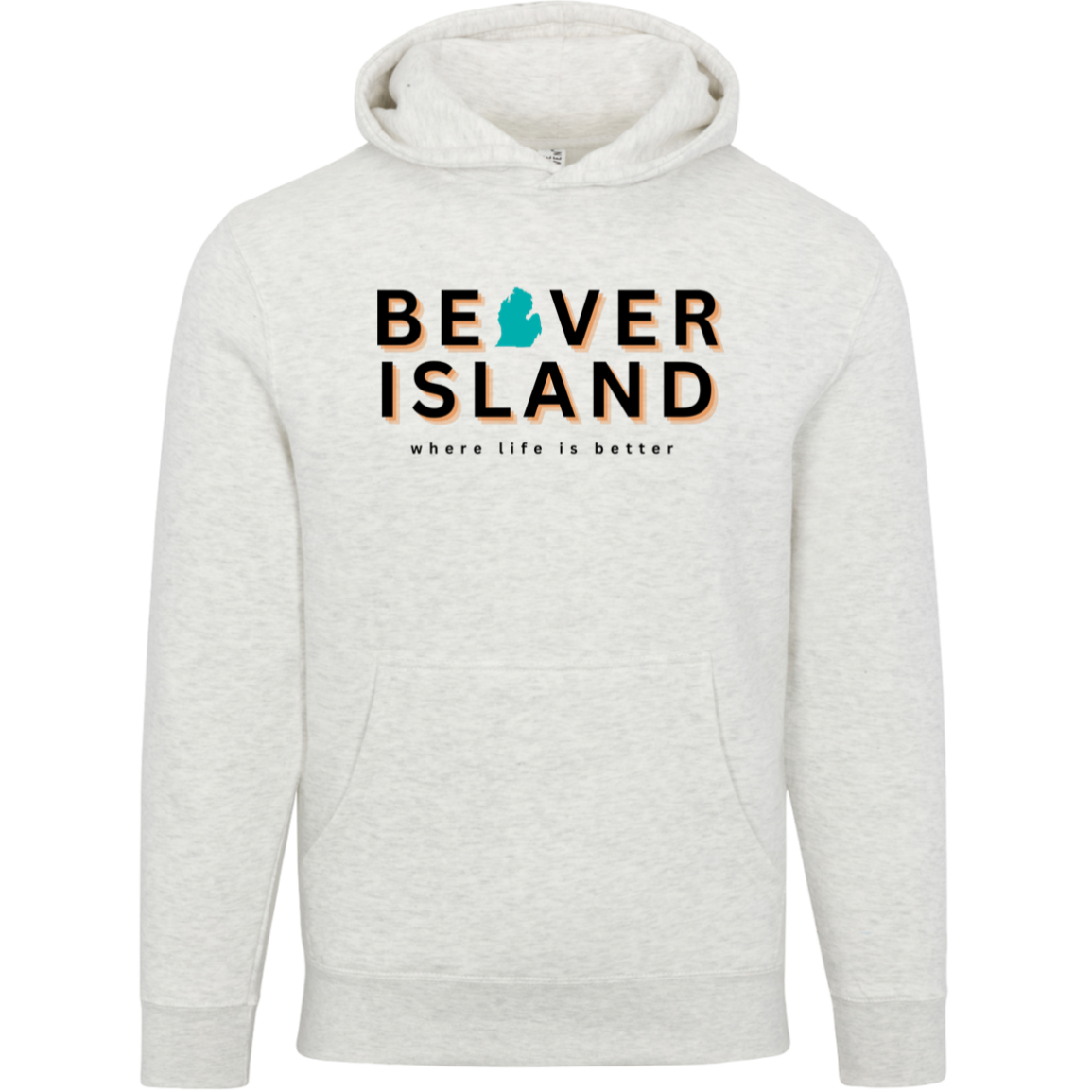 Beaver Island~Where Life is Better Unisex Premium Hoodie