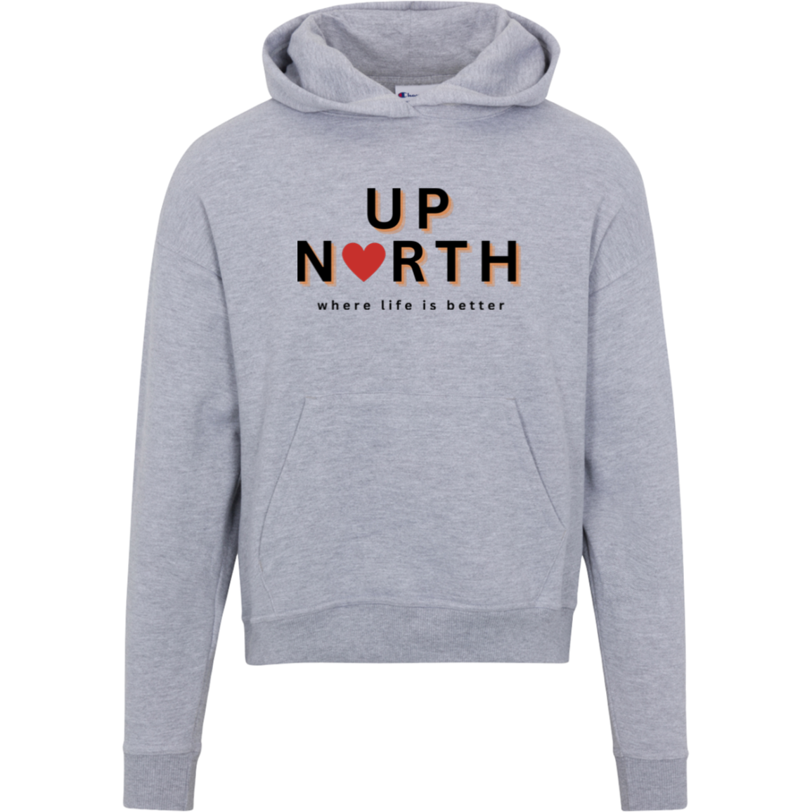 Up North~Where Life is Better Women's Beachcomber Hoodie