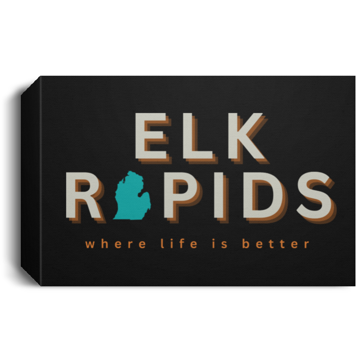 Elk Rapids ~Where Life is Better Deluxe Landscape Canvas