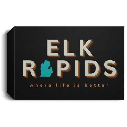 Elk Rapids ~Where Life is Better Deluxe Landscape Canvas