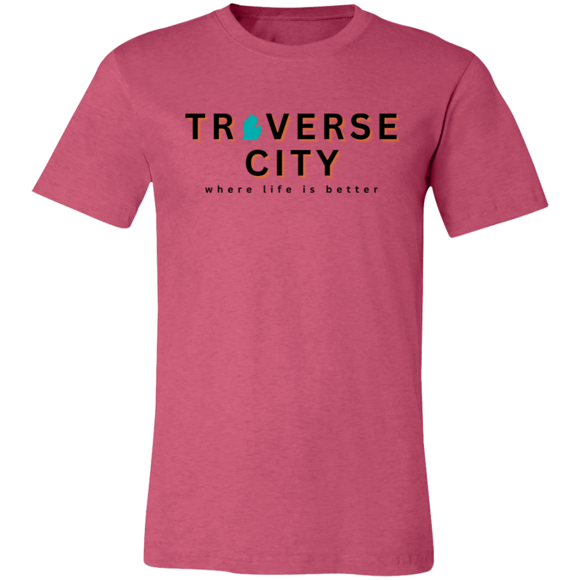 Traverse City ~Where Life is Better Unisex Jersey Tee