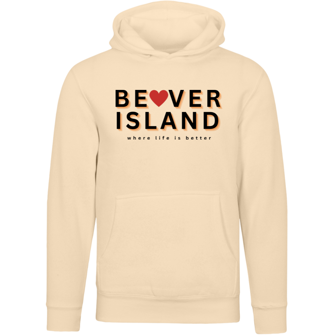 Beaver Island~Where Life is Better Unisex Premium Hoodie