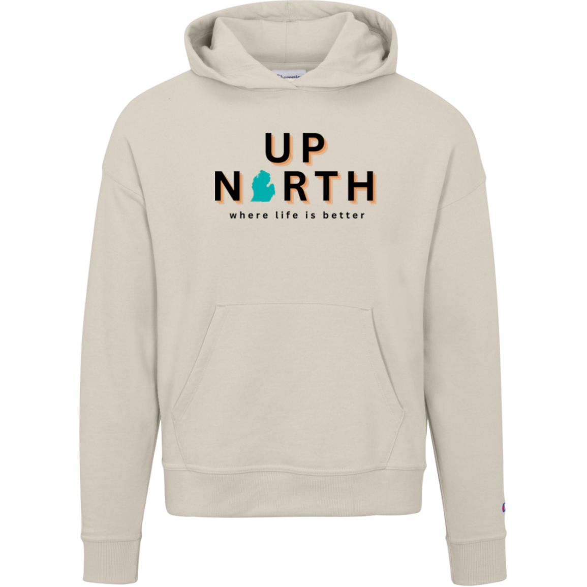 Up North~Where Live is Better Women's BeachcomberHoodie