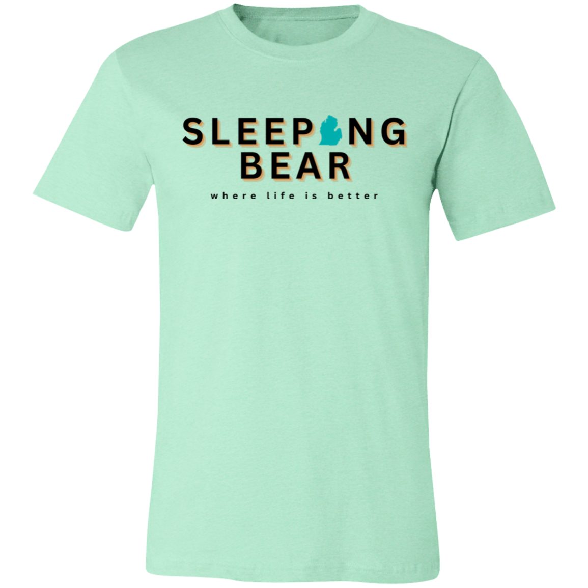 Sleeping Bear ~Where Life is Better  Unisex Jersey Tee