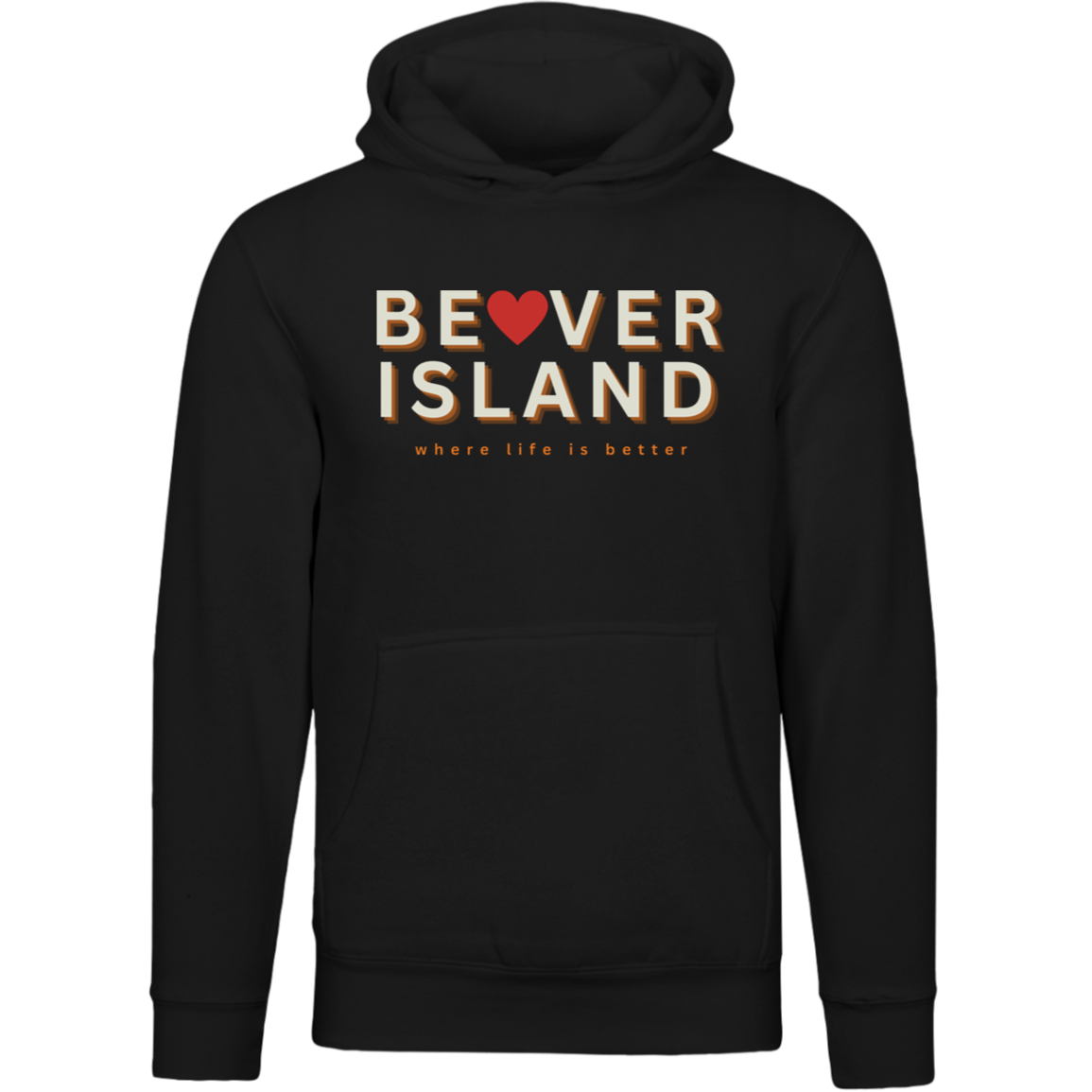 Beaver Island~Where Life is Better Unisex Premium Hoodie