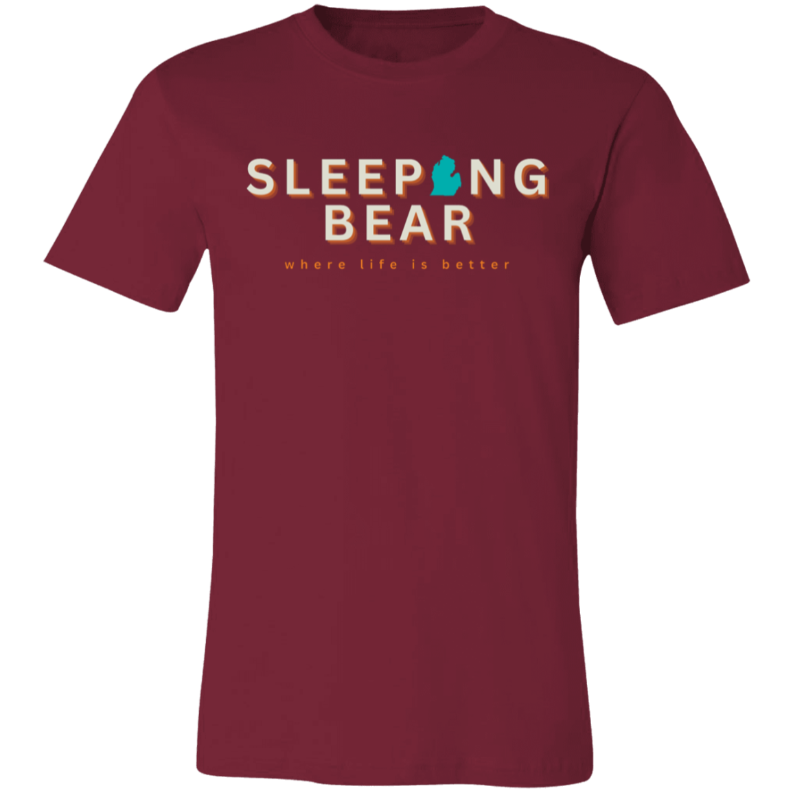 Sleeping Bear ~Where Life is Better  Unisex JerseyTee