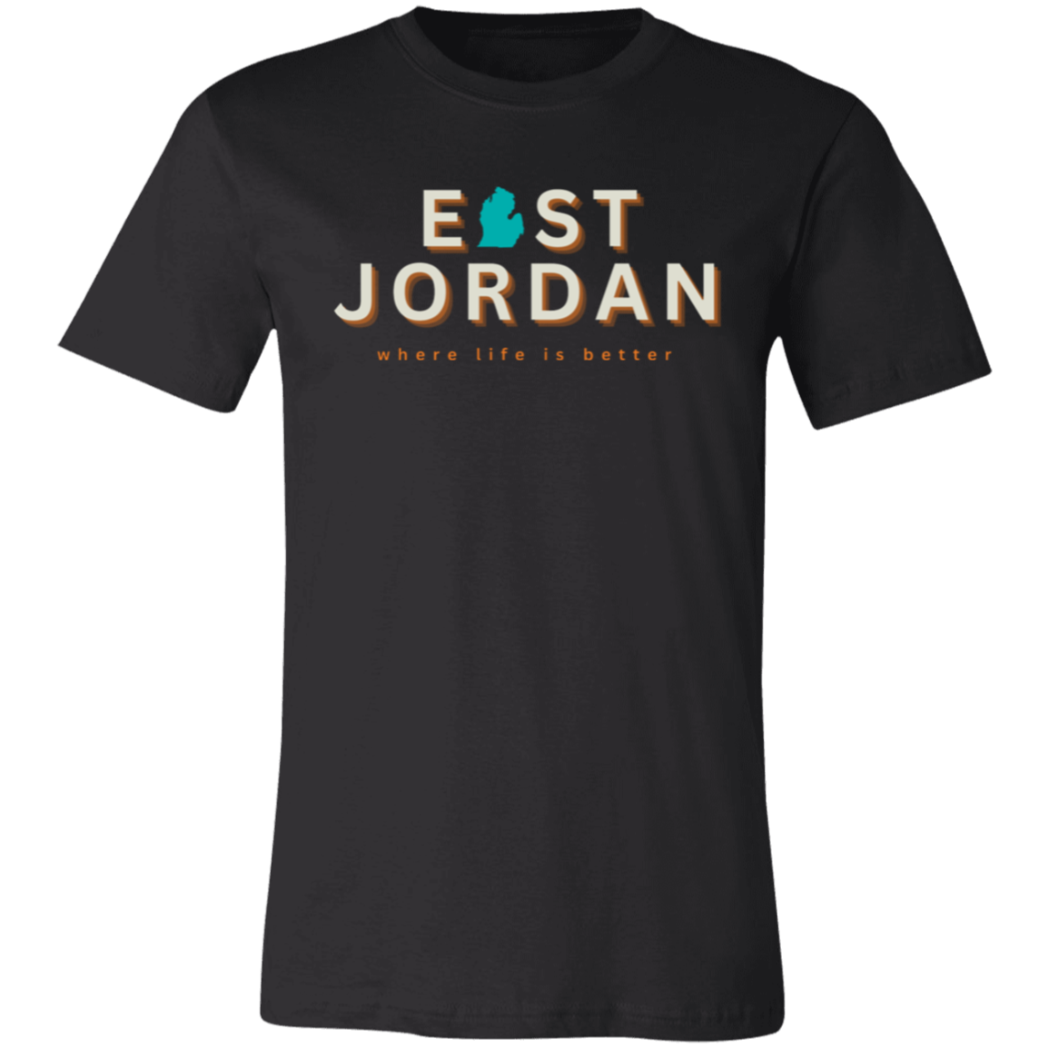 East Jordan ~Where Life is Better Unisex Jersey Tee