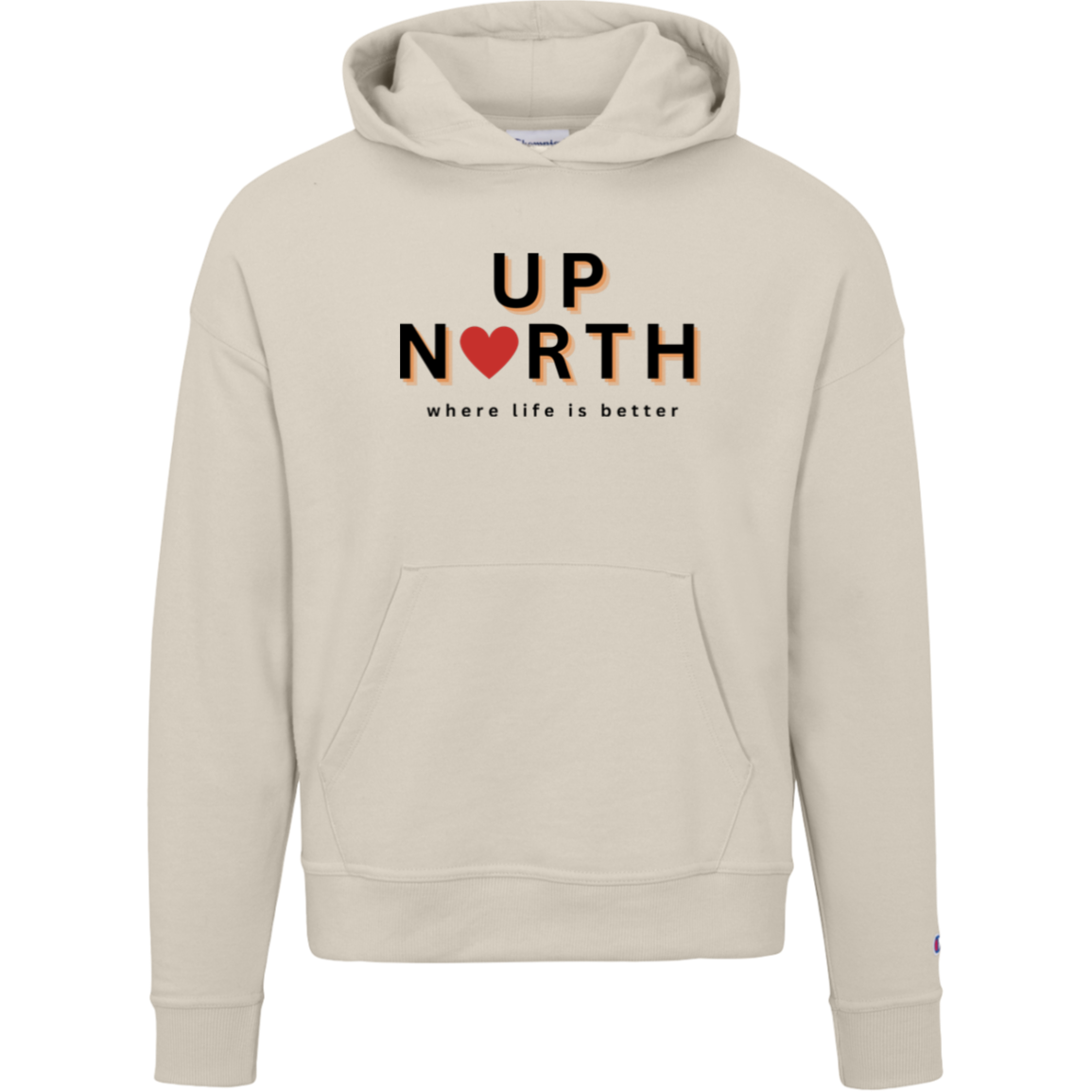 Up North~Where Life is Better Women's Beachcomber Hoodie