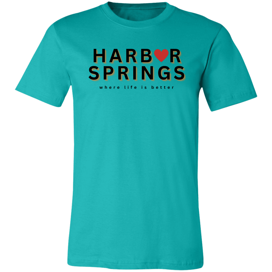 Harbor Springs ~Where Life is Better  Unisex Jersey Tee