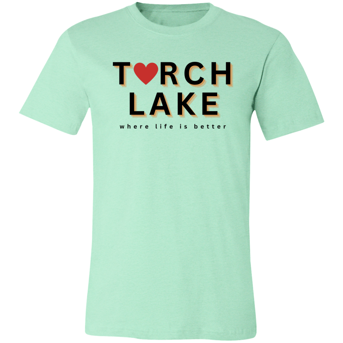 Torch Lake ~Where Life is Better  Unisex Jersey Tee