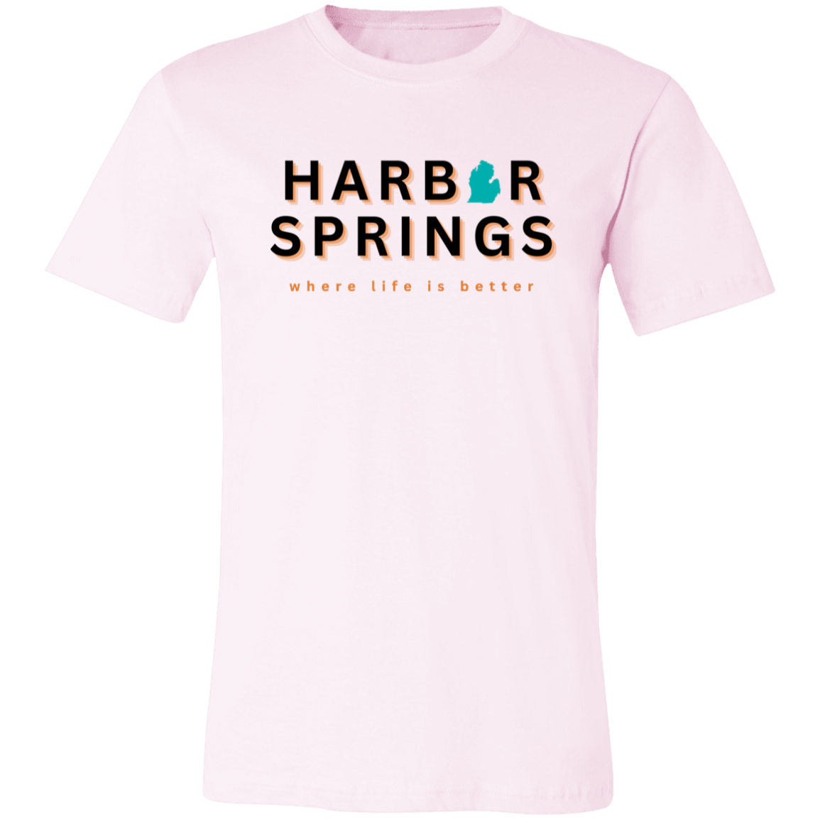 Harbor Springs ~Where Life is Better Unisex Jersey Tee