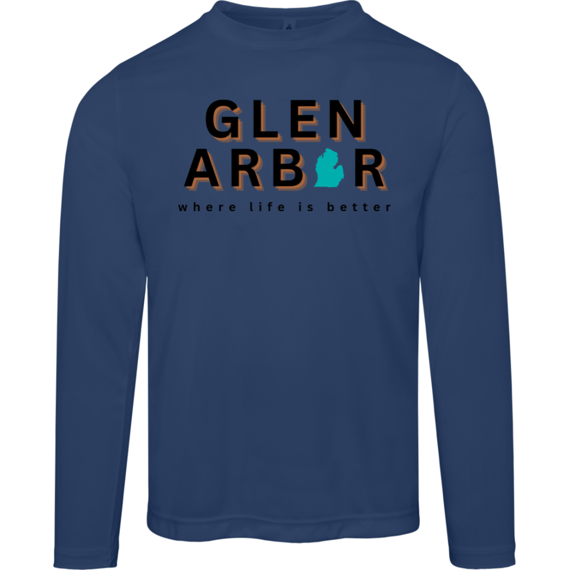 Glen Arbor~Where Life is Better Men's Performance Long Sleeve Tee