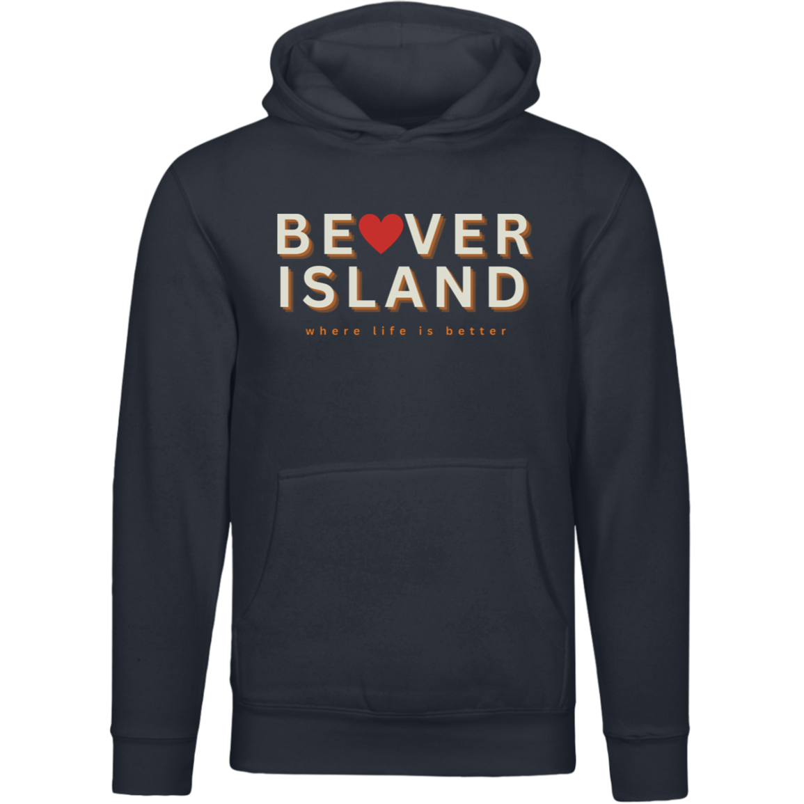 Beaver Island~Where Life is Better Unisex Premium Hoodie