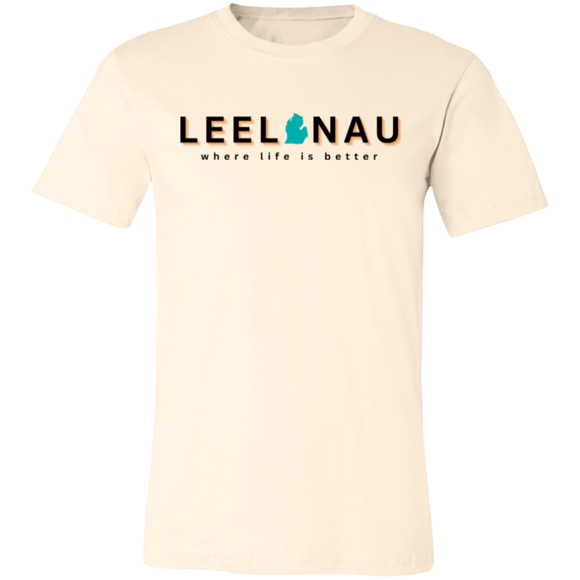 Leelanau ~Where Life is Better  Unisex Jersey Tee